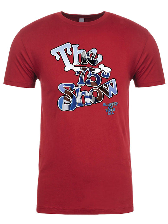 The 75s Show Unisex T-Shirt