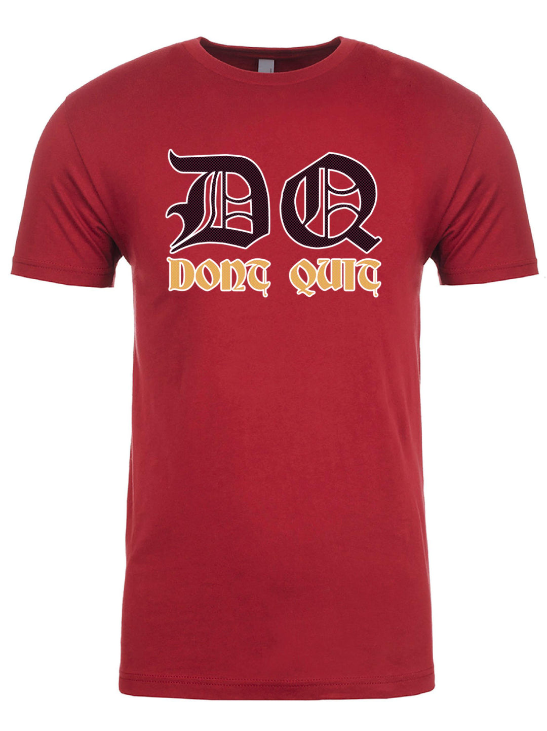 Dont Quit Unisex T-Shirt