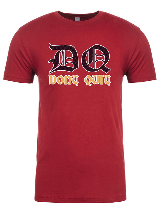 Dont Quit Unisex T-Shirt