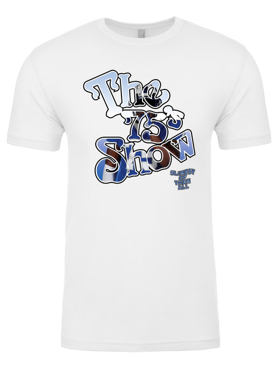 The 75s Show Unisex T-Shirt