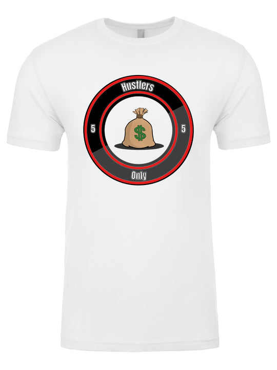 Hustlers Only Unisex T-Shirt