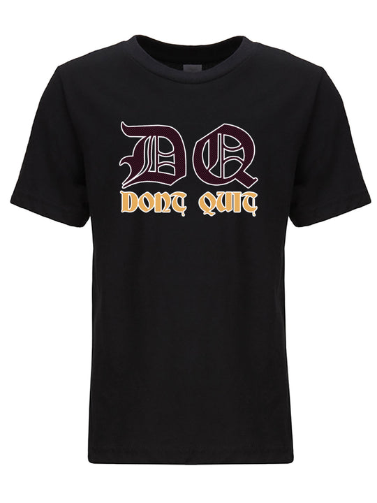 Dont Quit Youth T-Shirt